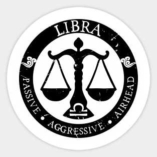 Savage Libra Zodiac Antisocial Astrology Sticker